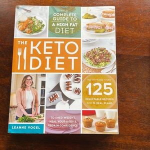 The Keto Diet by Leanne Vogel. To shed weight, heal your body.